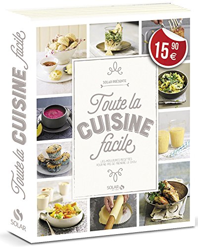 TOUTE LA CUISINE FACILE