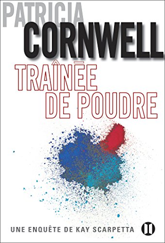 TRAÎNÉE DE POUDRE