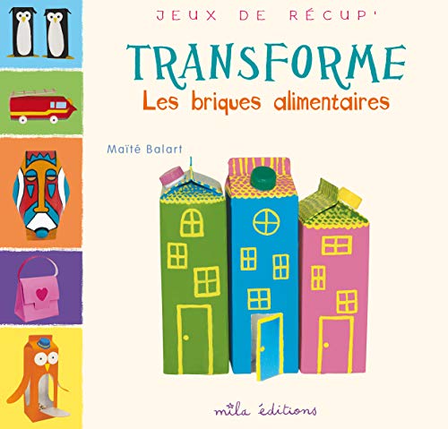 TRANSFORME LES BRIQUES ALIMENTAIRES