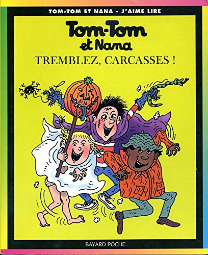 TREMBLEZ, CARCASSES !
