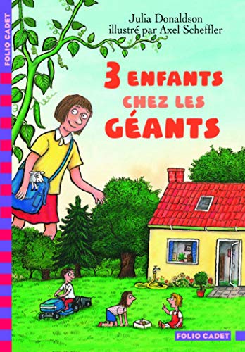 TROIS ENFANTS CHEZ LES GÉANTS