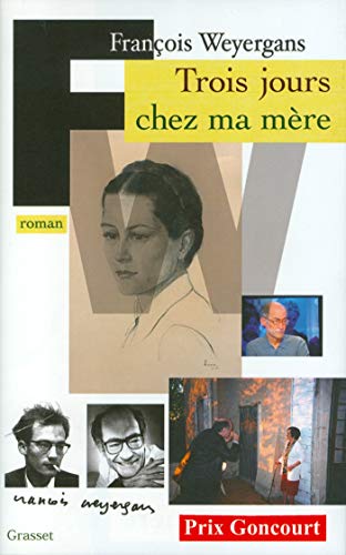 TROIS JOURS CHEZ MA MÈRE