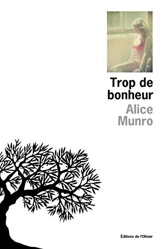 TROP DE BONHEUR
