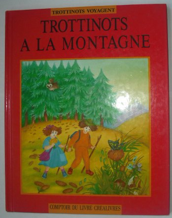 TROTTINOTS A LA MONTAGNE