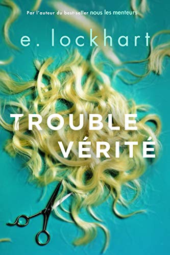TROUBLE VÉRITÉ