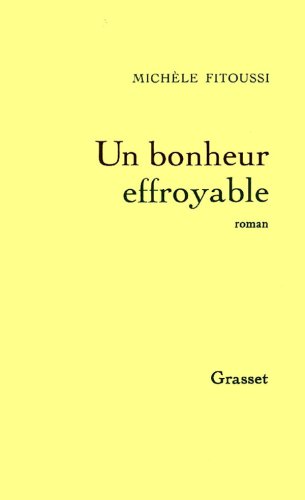 UN BONHEUR EFFROYABLE