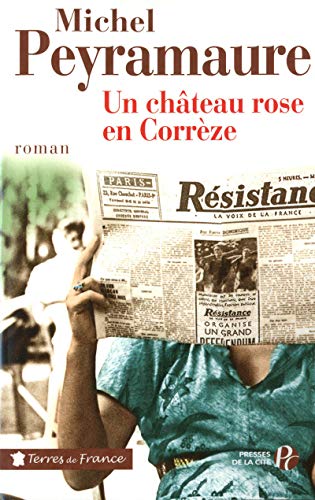 UN CHÂTEAU ROSE EN CORRÈZE