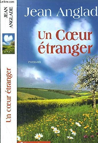 UN COEUR ÉTRANGER