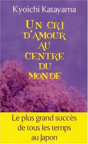 UN CRI D'AMOUR AU CENTRE DU MONDE