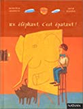 UN ÉLÉPHANT, C'EST ÉPATANT!