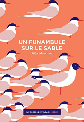 UN FUNAMBLE SUR LE SABLE
