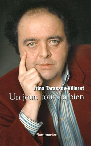 UN JOUR, TOUT IRA BIEN