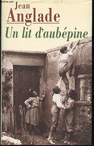 UN LIT D'AUBÉPINE