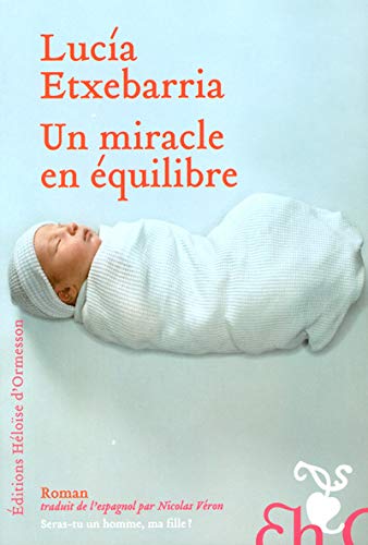 UN MIRACLE EN ÉQUILIBRE