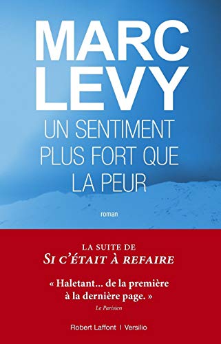 UN SENTIMENT PLUS FORT QUE LA PEUR