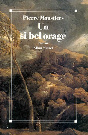 UN SI BEL ORAGE