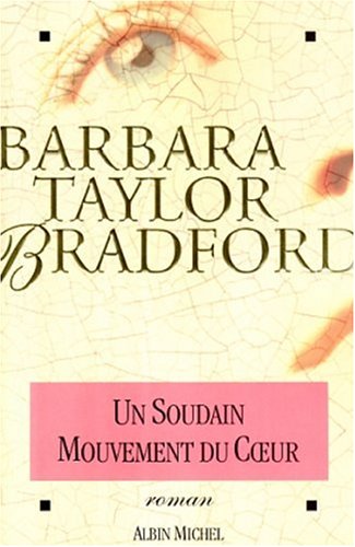 UN SOUDAIN MOUVEMENT DU COEUR