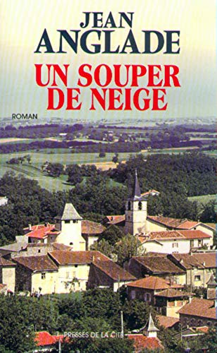 UN SOUPER DE NEIGE