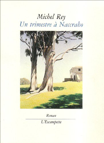 UN TRIMESTRE À NACCRAHO