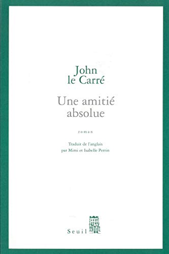 UNE AMITIÉ ABSOLUE
