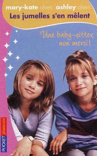 UNE BABY-SITTER, NON MERCI !