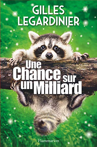 UNE CHANCE SUR UN MILLIARD