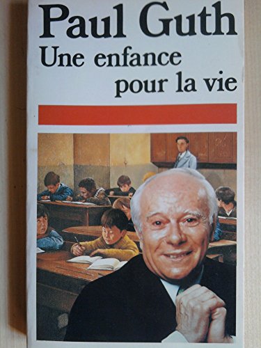 UNE ENFANCE POUR LA VIE