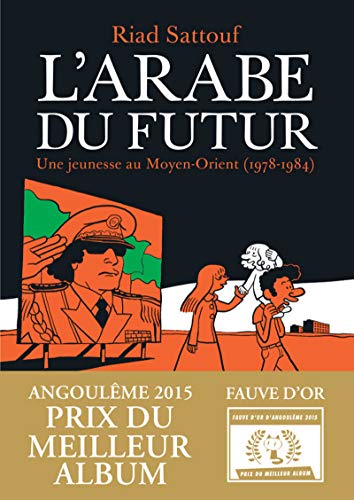 UNE JEUNESSE AU MOYEN-ORIENT, 1978-1984