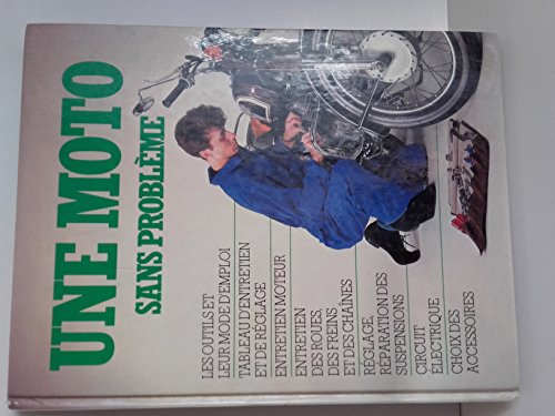 UNE MOTO SANS PROBLÈME