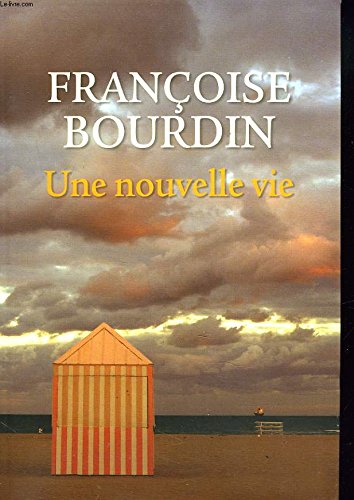 UNE NOUVELLE VIE