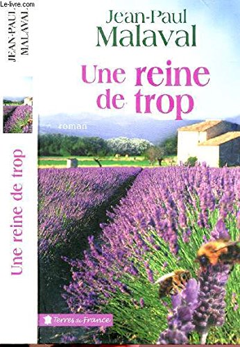 UNE REINE DE TROP