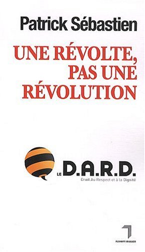 UNE RÉVOLTE, PAS UNE RÉVOLUTION