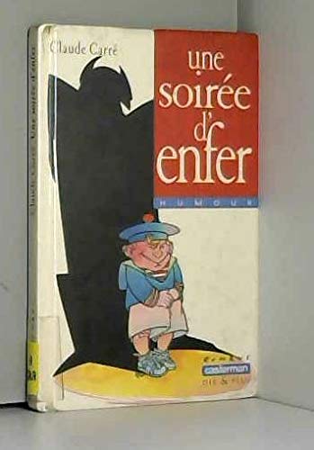 UNE SOIRÉE D'ENFER