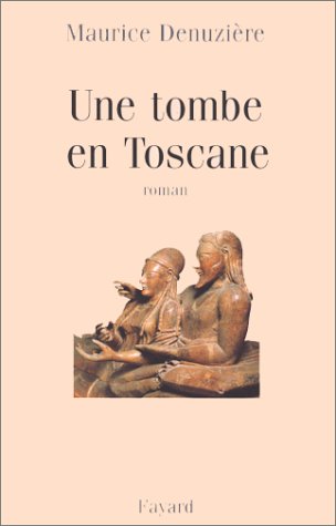 UNE TOMBE EN TOSCANE