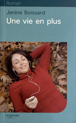 UNE VIE EN PLUS