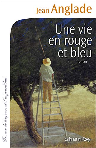 UNE VIE EN ROUGE ET BLEU