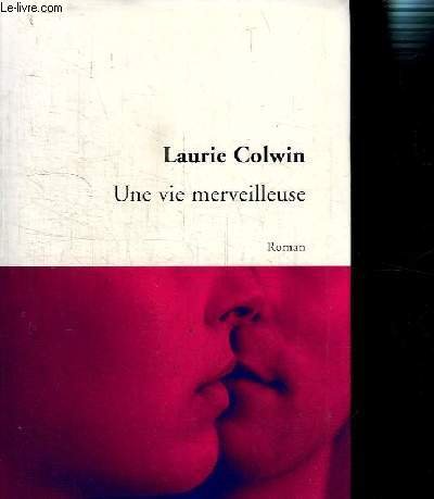 UNE VIE MERVEILLEUSE
