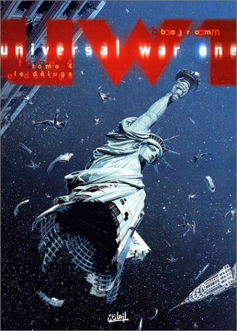 UNIVERSAL WAR ONE : LE DÉLUGE  T4