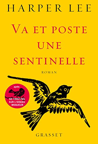VA ET POSTE UNE SENTINELLE