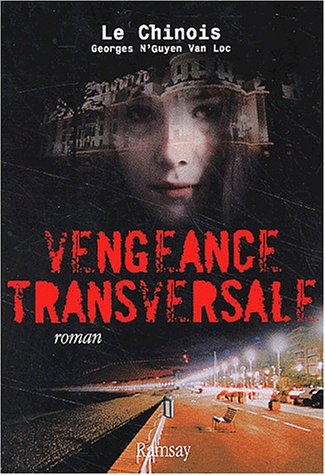 VENGEANCE TRANSVERSALE
