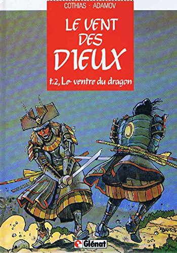 VENT DES DIEUX T2 ( LE VENTRE DU DRAGON)