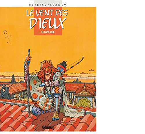 VENT DES DIEUX T4 (LAPIN-TIGRE)