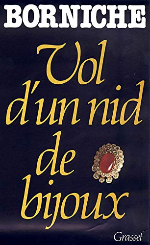 VOL D'UN NID DE BIJOUX