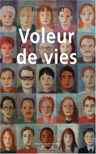 VOLEUR DE VIES