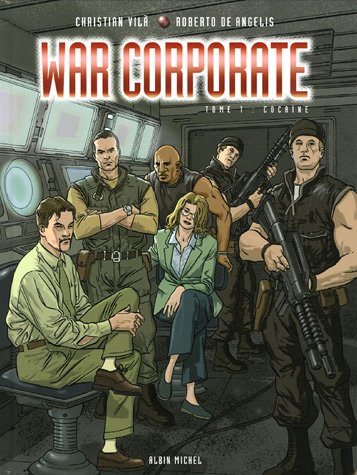 WAR CORPORATE : COCAÏNE  T1