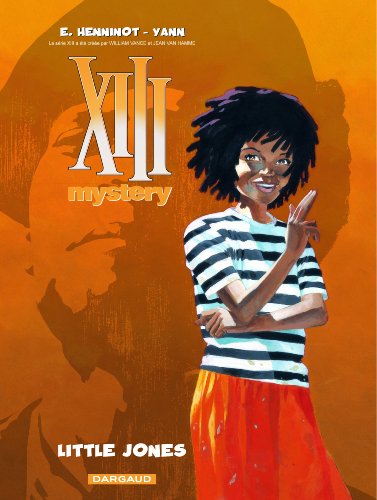 XIII MISTERY : LITTLE JONES T3