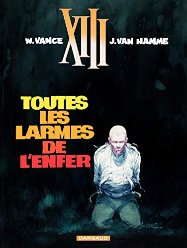 XIII: TOUTES LES LARMES DE L'ENFER N°3