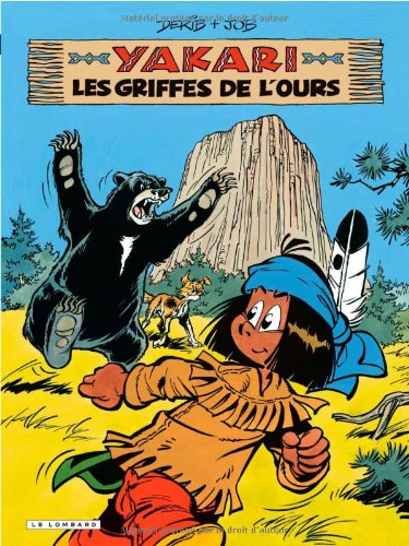 YAKARI  : LES GRIFFES DE L'OURS N°32