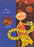 YEUX DE VIPERE