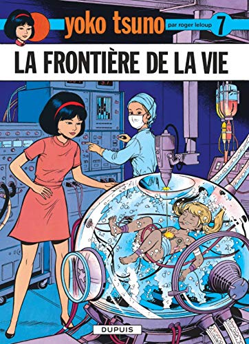 YOKO TSNO : LA FRONTIERE DE LA VIE N°7